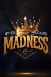 utter-fucking-madness-1-1